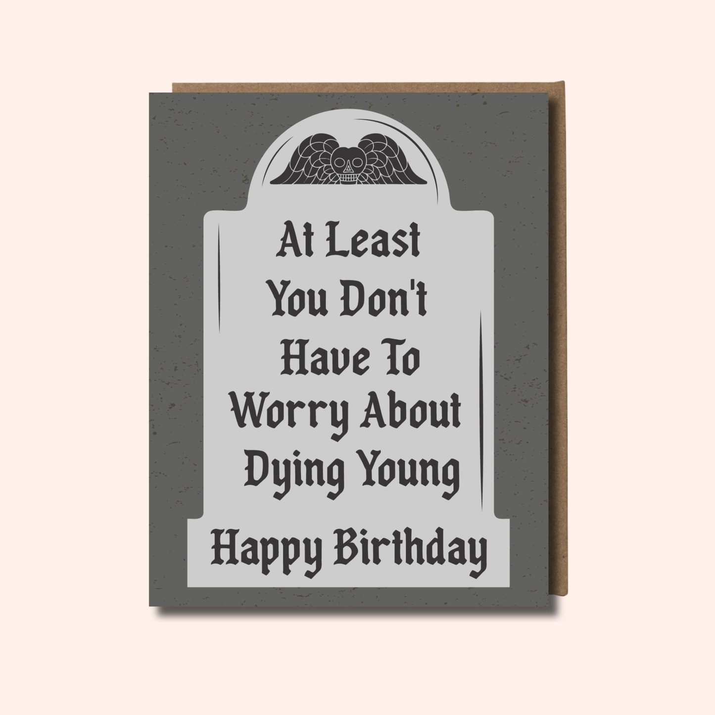 Dying Young – Birthday Card