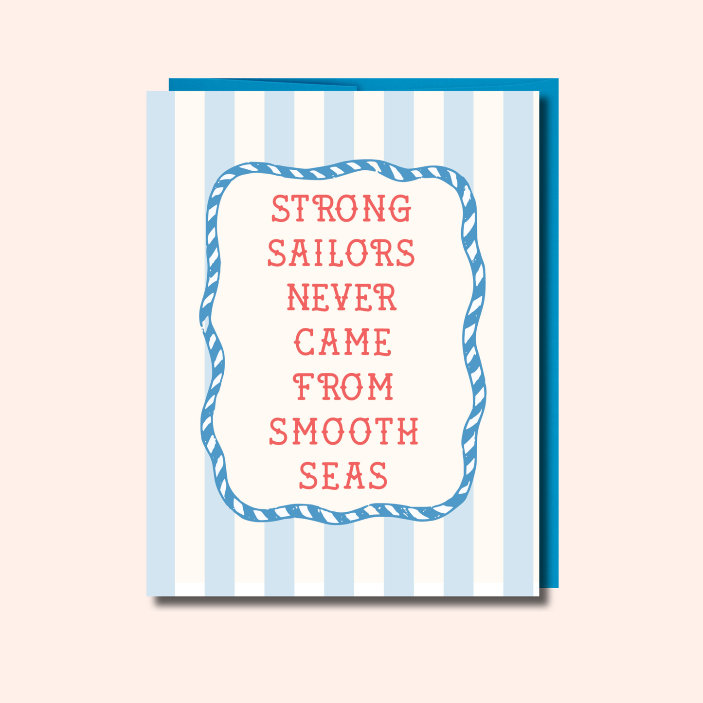 Strong Sailors – Encouragement Card