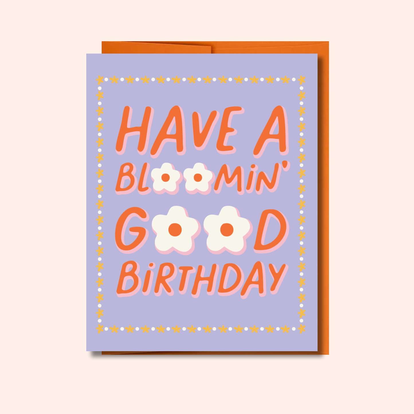 Bloomin' Birthday – Birthday Card