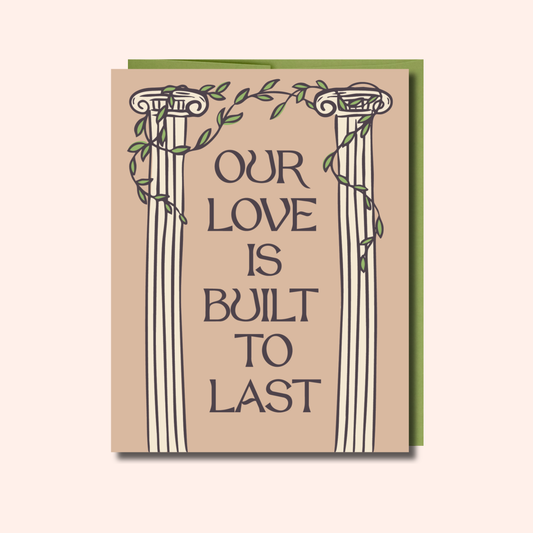 Built to Last – Love Card