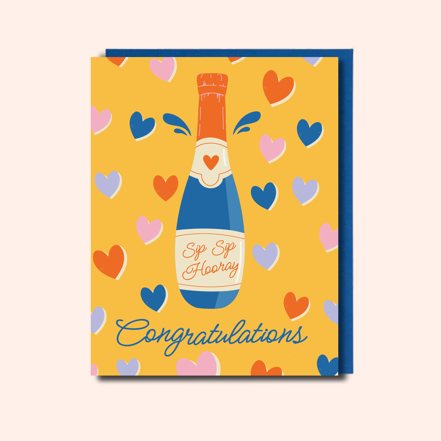 Sip Sip Hooray – Congratulations Card