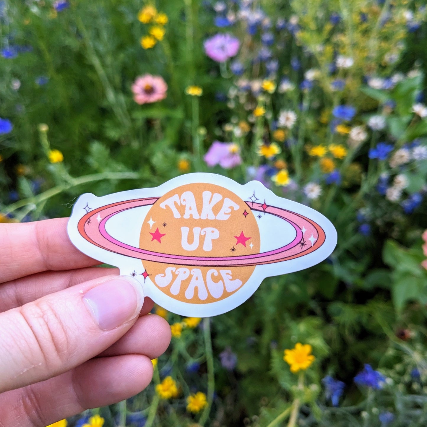 Take Up Space Sticker