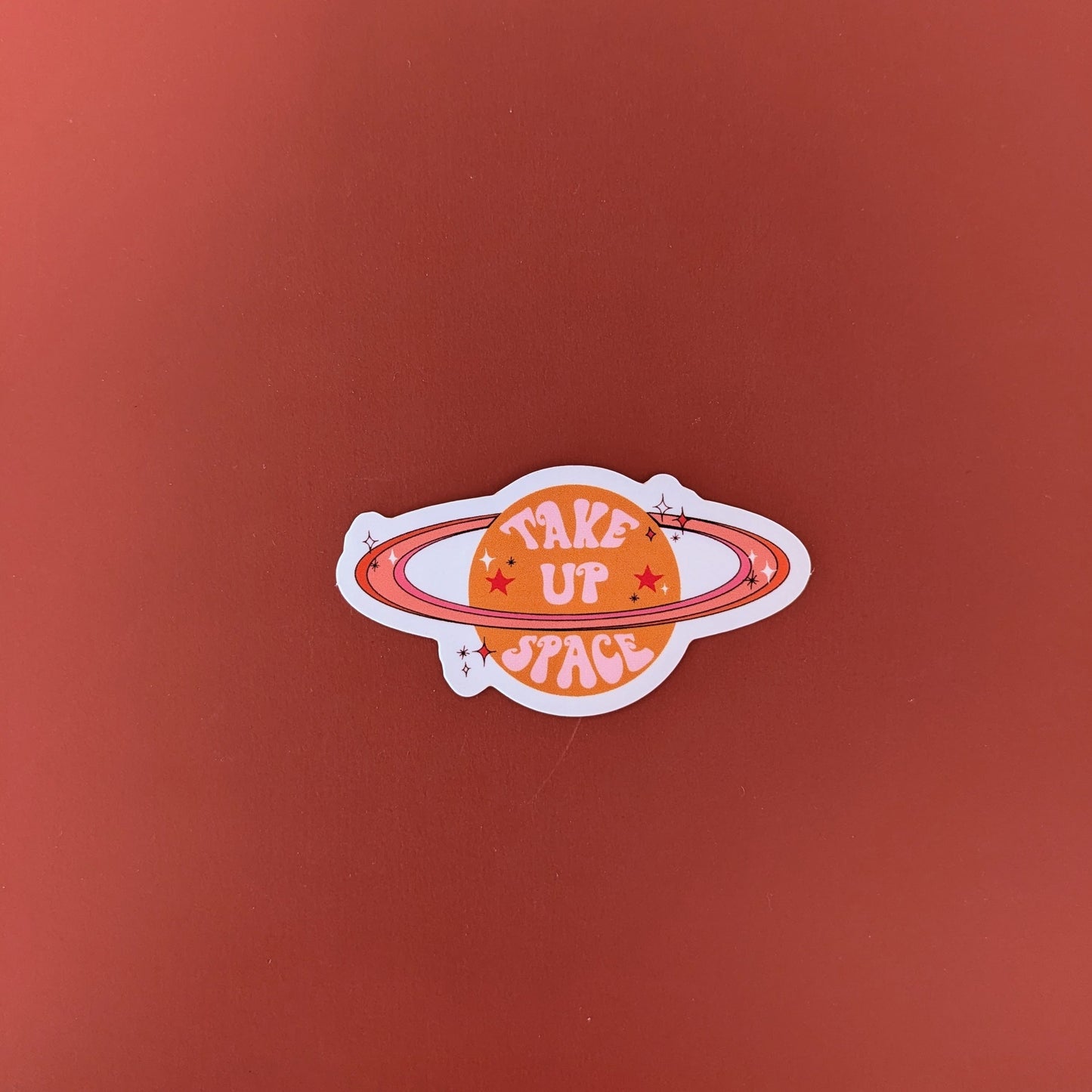 Take Up Space Sticker