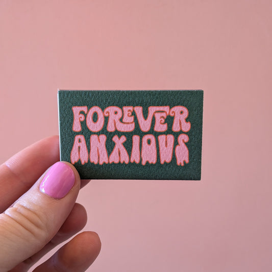 Forever Anxious Matchbox