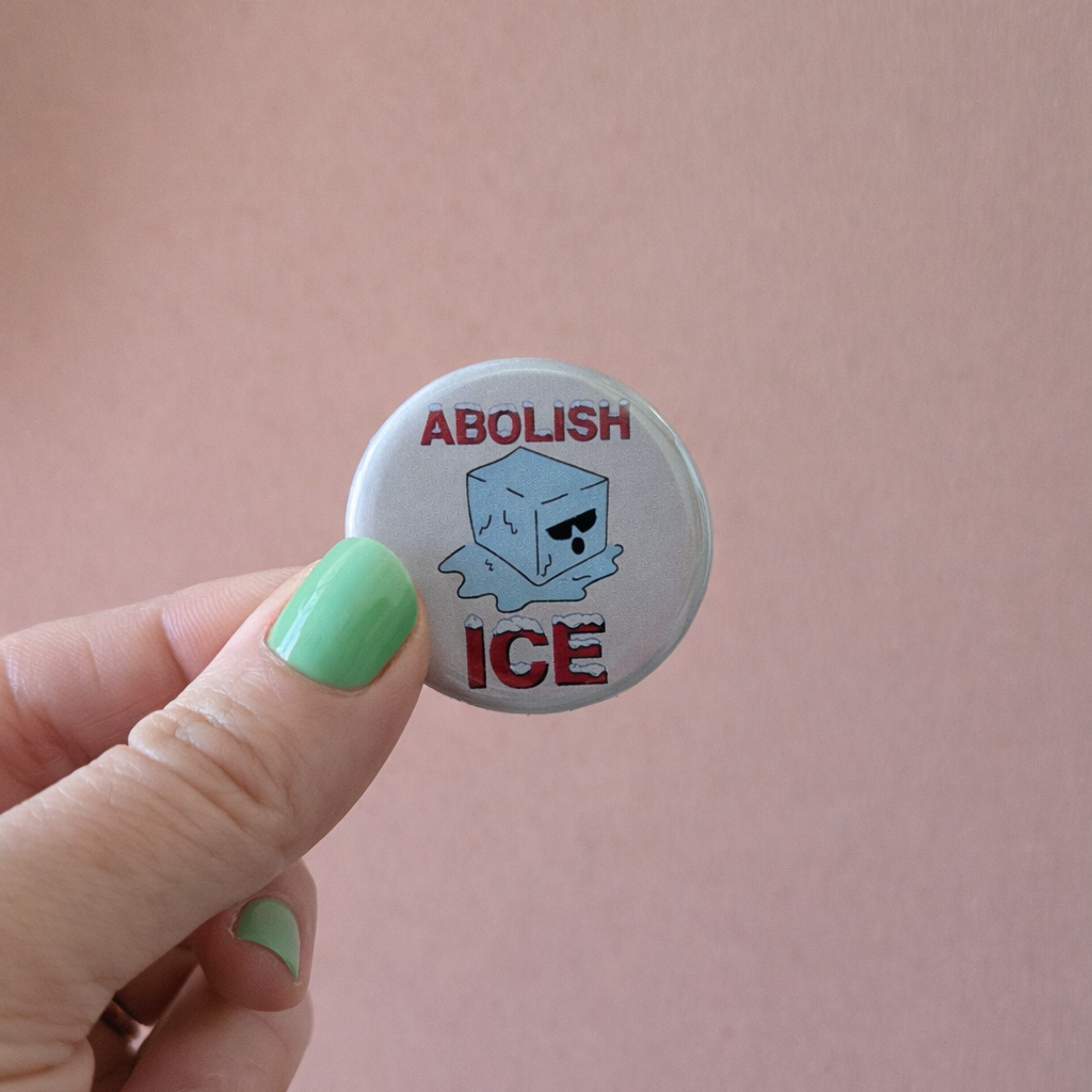 Abolish ICE Button
