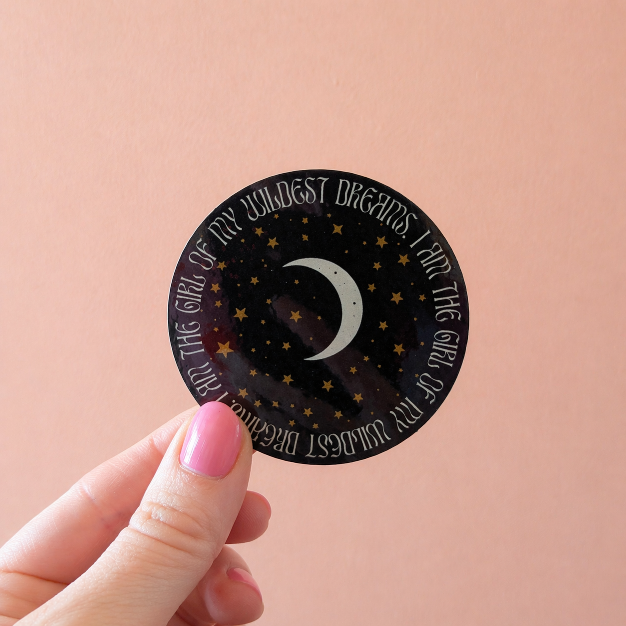 I Am The Girl Of My Wildest Dreams Glitter Sticker