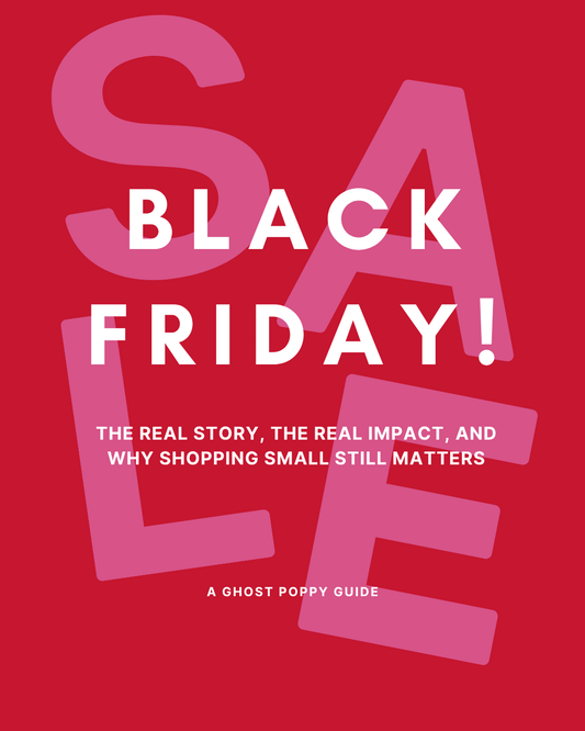 Black Friday: The Real Story, the Real Impact, and Why Shopping Small Still Matters