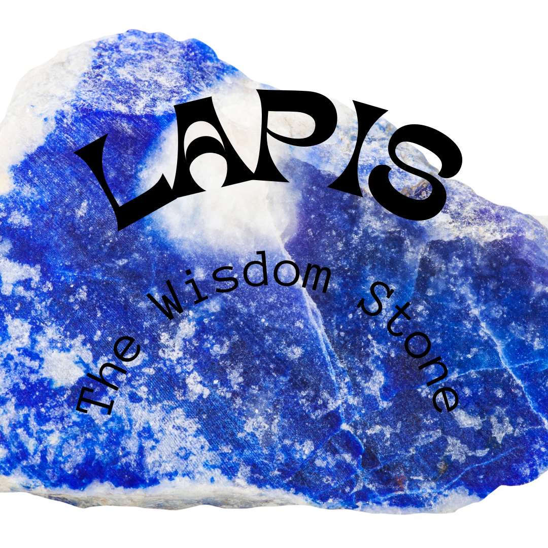 Lapis: The Wisdom Stone