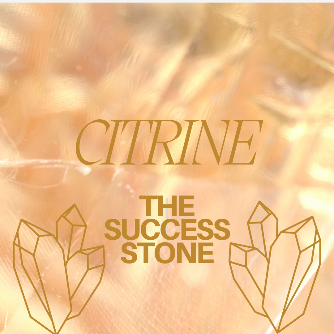 Citrine - The Success Stone