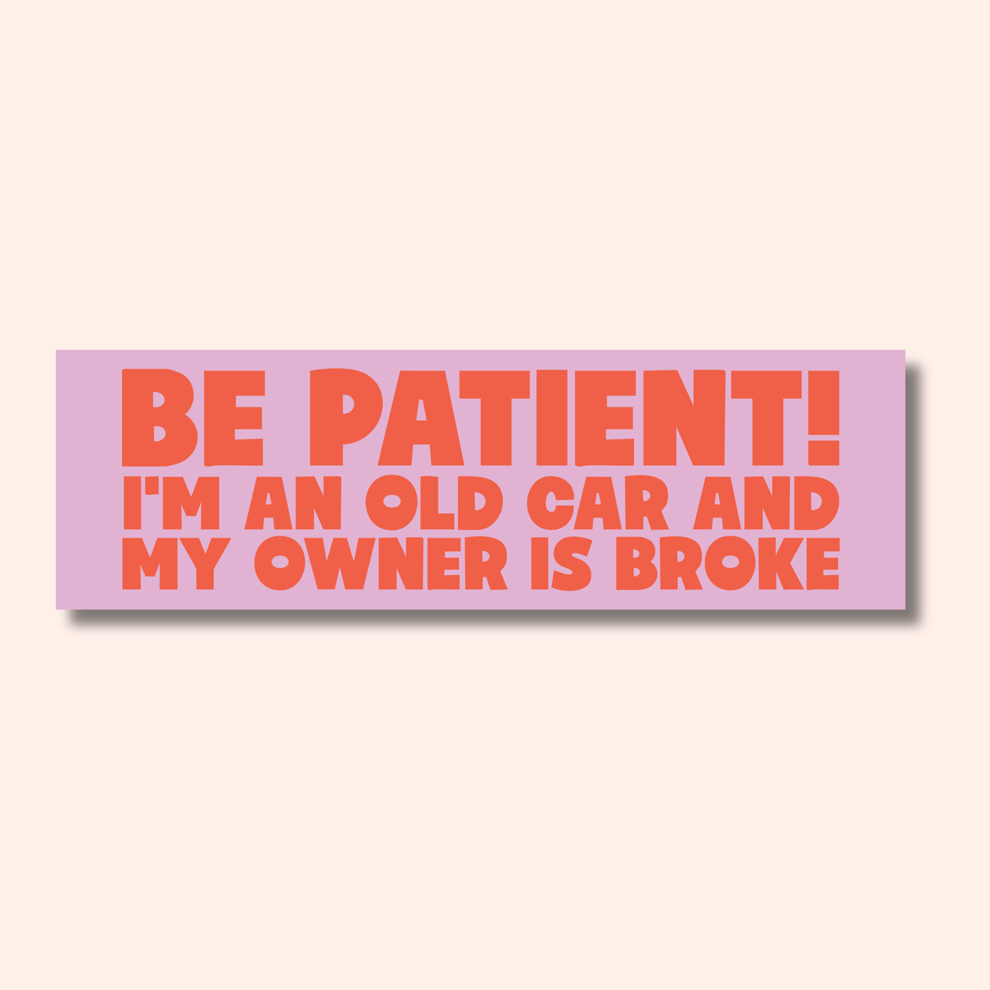 Be Patient! Car Magnet