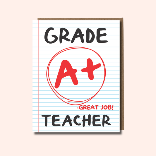 Grade A+ Teacher – Thank You Card