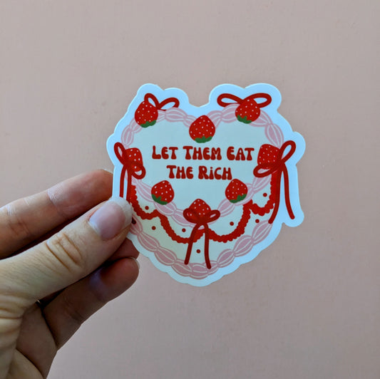 Let Them Eat The Rich Sticker