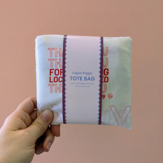 Thank You For Shopping Local Reusable Tote Bag