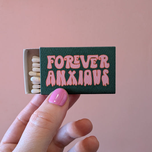 Forever Anxious Matchbox