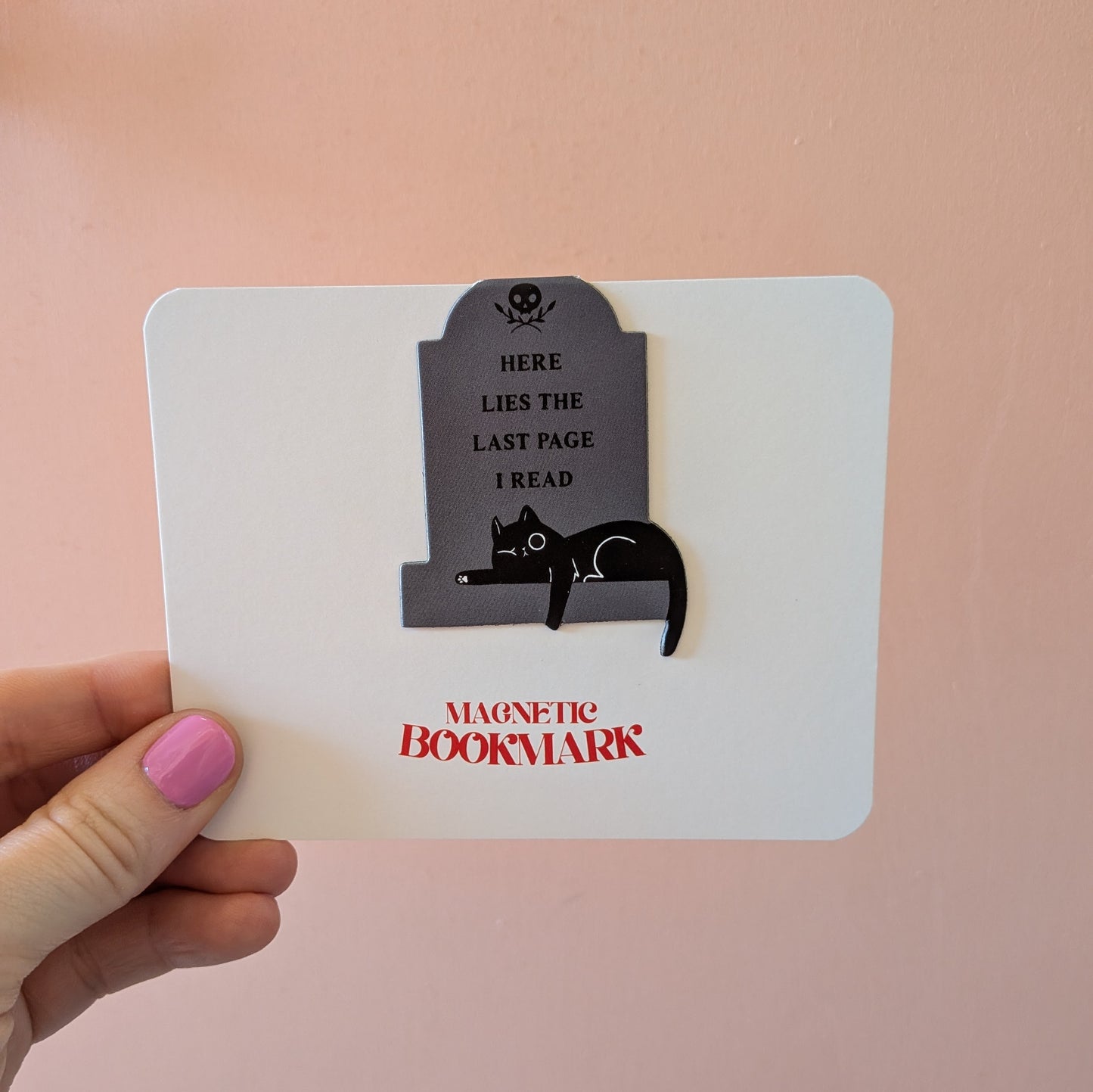 Here Lies The Last Page I Read Magnetic Bookmark