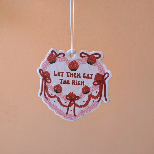 Let Them Eat The Rich Air Freshener
