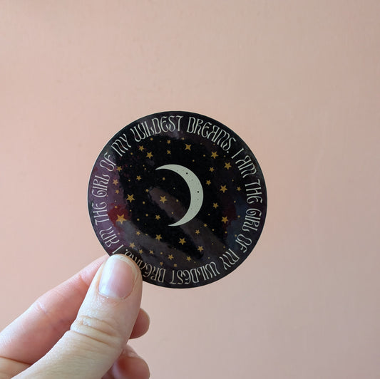 I Am The Girl Of My Wildest Dreams Glitter Sticker