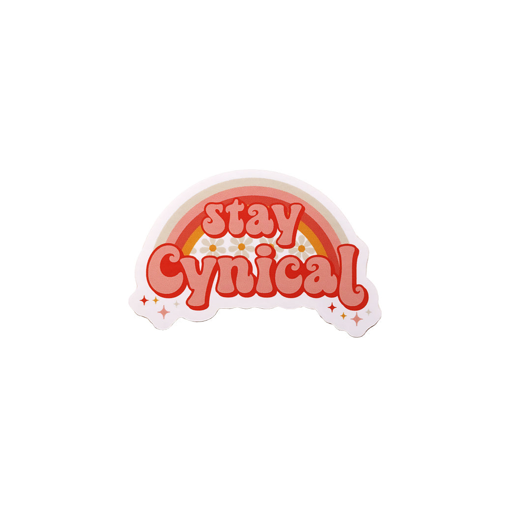 Stay Cynical Sticker