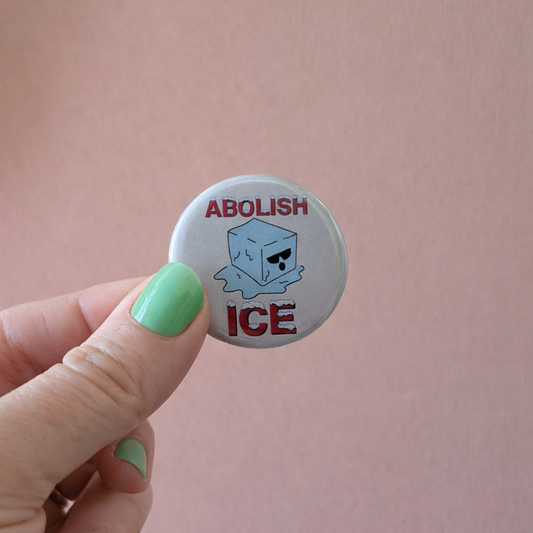 Abolish ICE Button