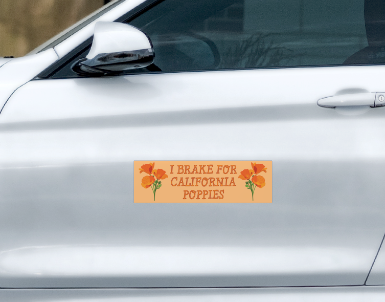 Ghost Poppy California Poppies Car Magnet on a car door featuring orange California poppies and the text I BRAKE FOR CALIFORNIA POPPIES.