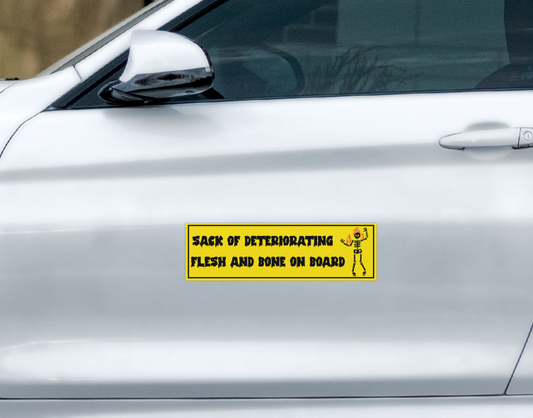 A weatherproof yellow rectangular Ghost Poppy Sack Of Deteriorating Flesh On Board car magnet features a dancing skeleton illustration next to the text.